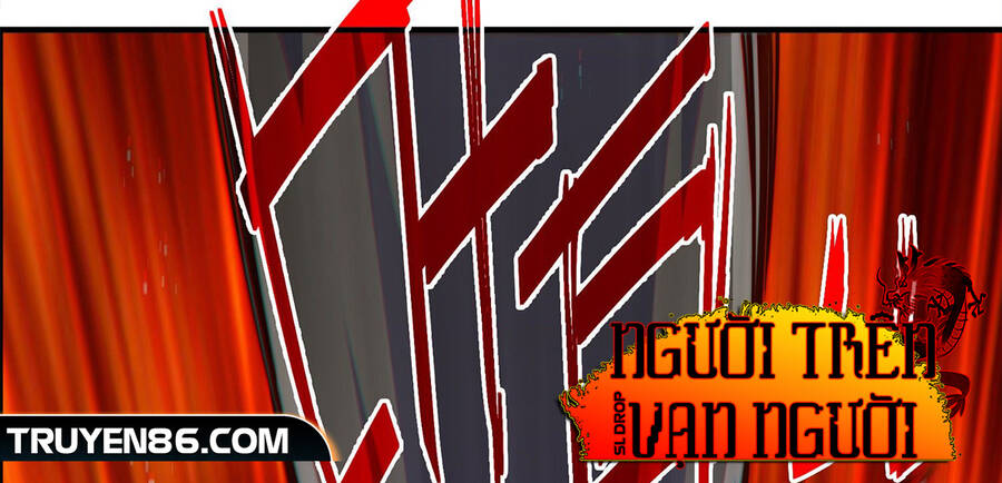 Người Trên Vạn Người Chap 132 - Next Chap 133