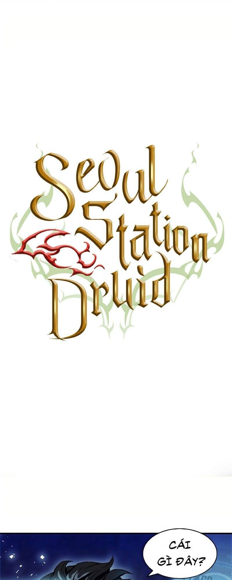 Druid Tại Ga Seoul Chap 7 - Next Chap 8