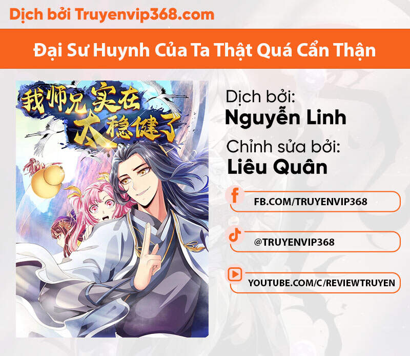 Sư Huynh Của Ta Quá Cẩn Thận Rồi Chap 17 - Next Chap 18
