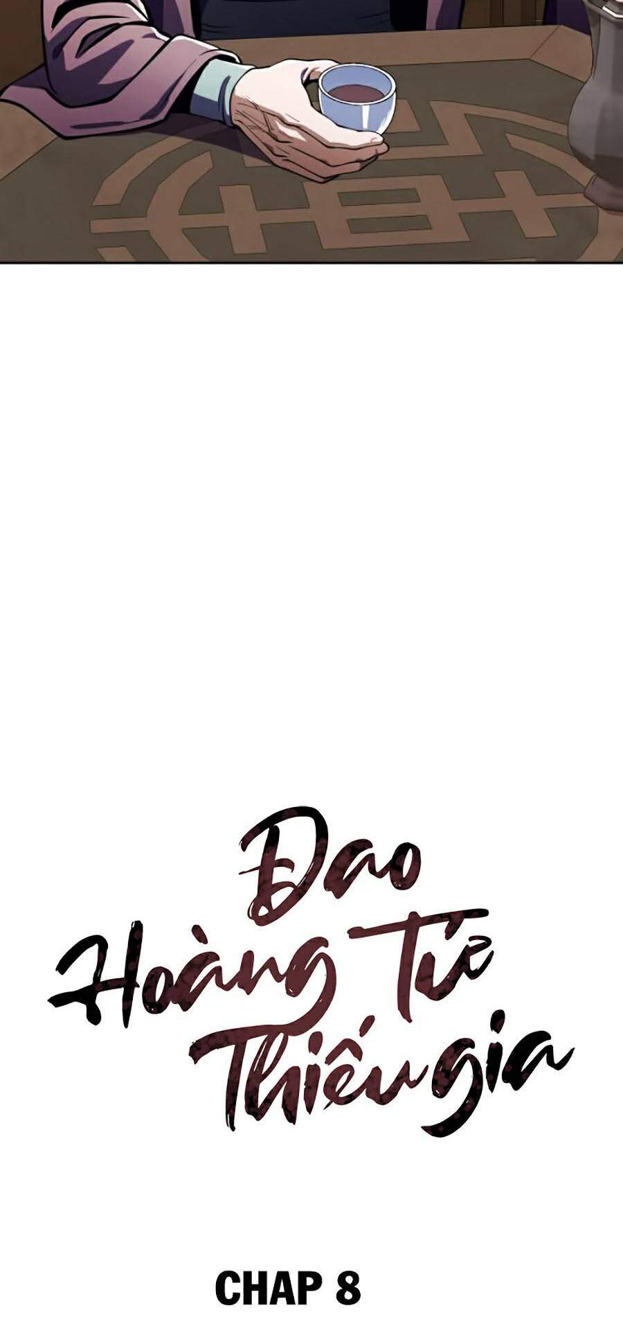 Đao Hoàng Tứ Thiếu Gia Chap 8 - Next Chap 9