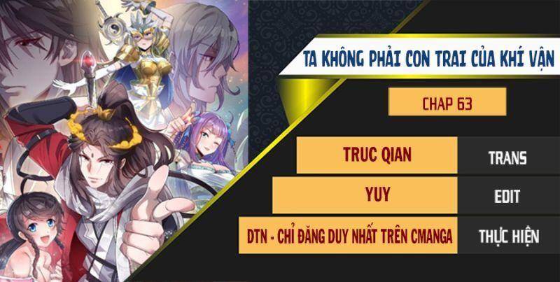 Ta Không Phải Con Cưng Của Khí Vận Chap 63 - Next Chap 64