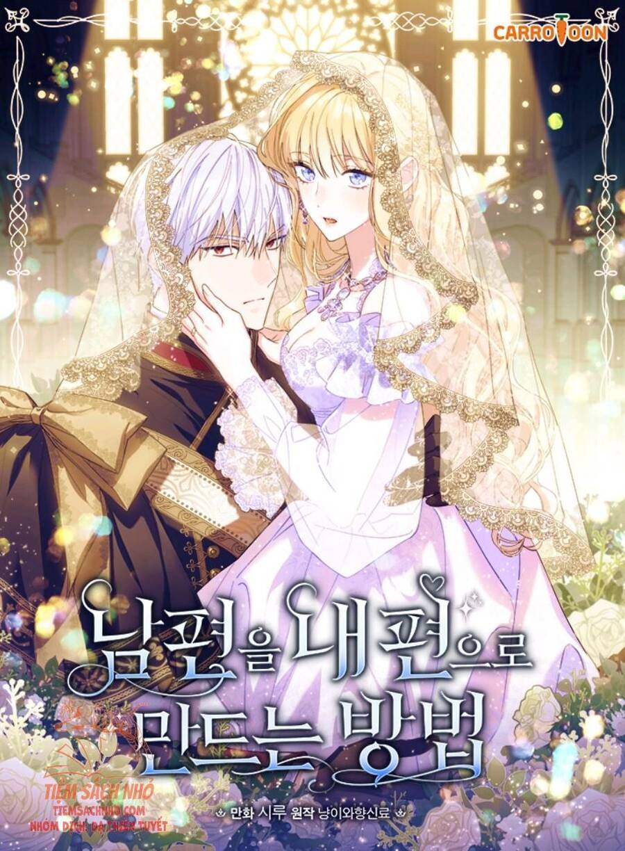 Phương Pháp Khiến Phu Quân Đứng Về Phía Tôi Chap 41 - Next Chap 42