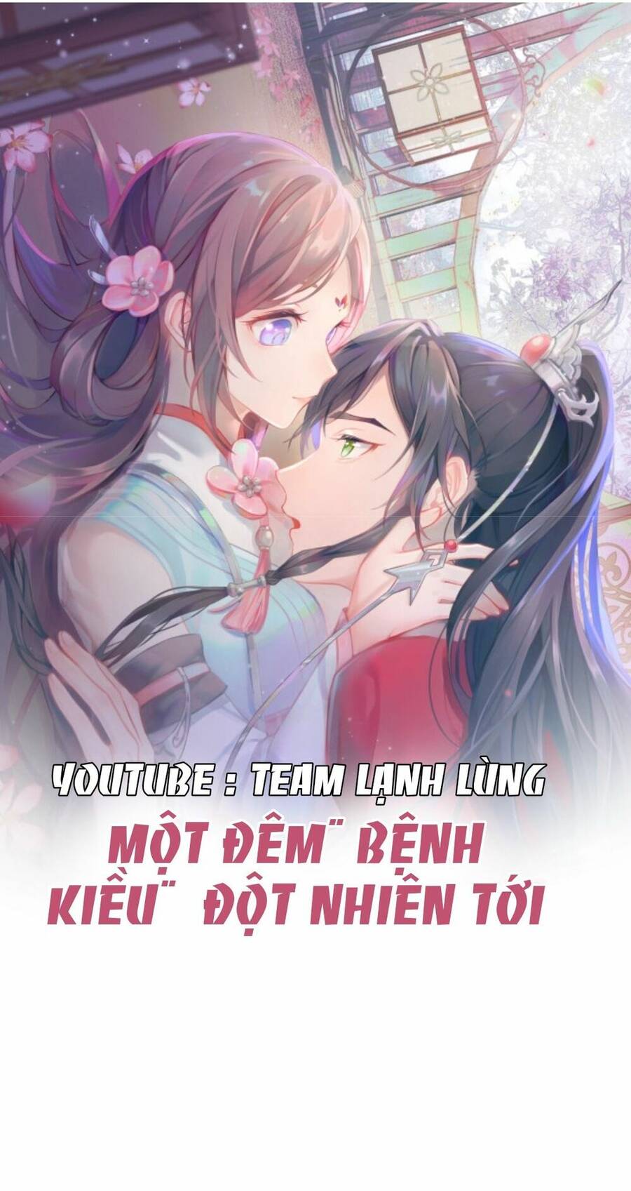 Một Đêm Bệnh Kiều Đột Nhiên Tới Chap 58 - Next Chap 59