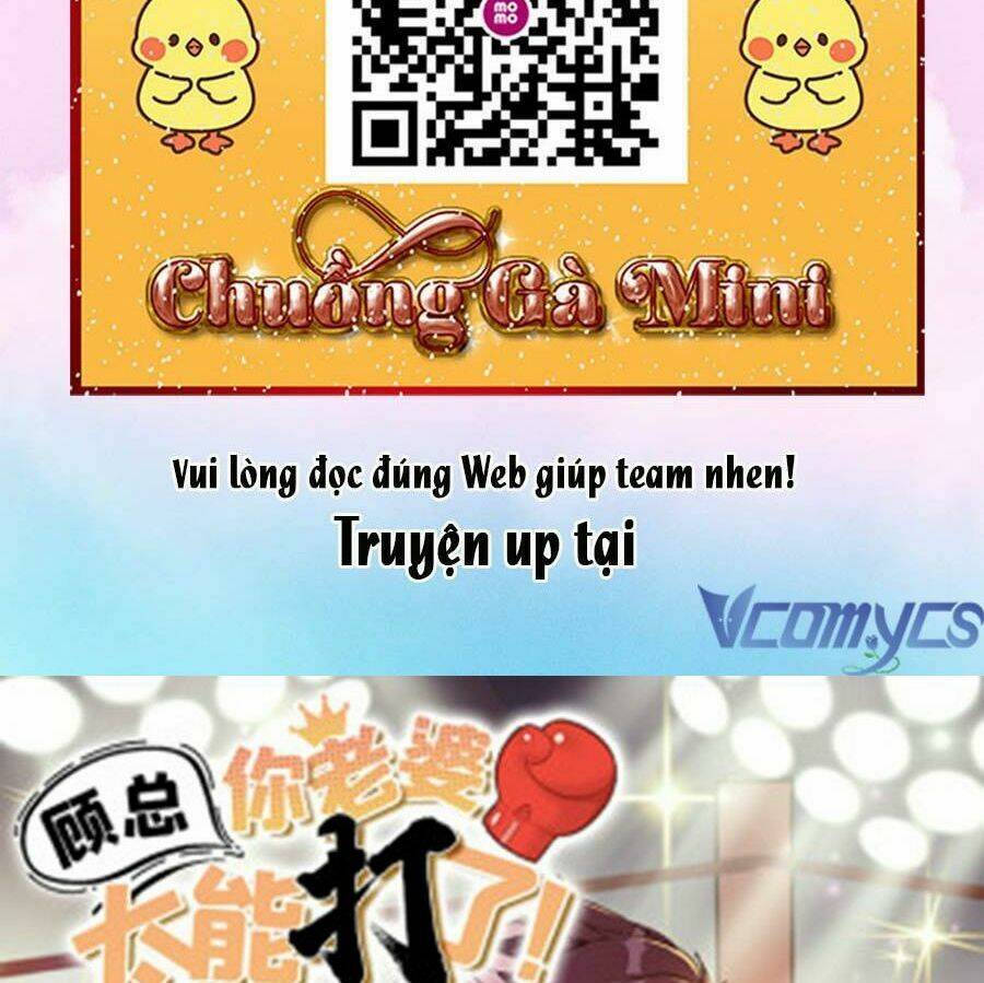 Cố Tổng, Vợ Của Ngài Quá Mạnh Rồi! Chap 32 - Next Chap 33