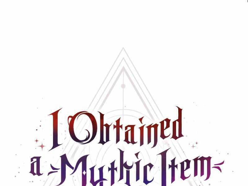 Ta Nhận Được Vật Phẩm Thần Thoại Chap 4 - Next Chap 5