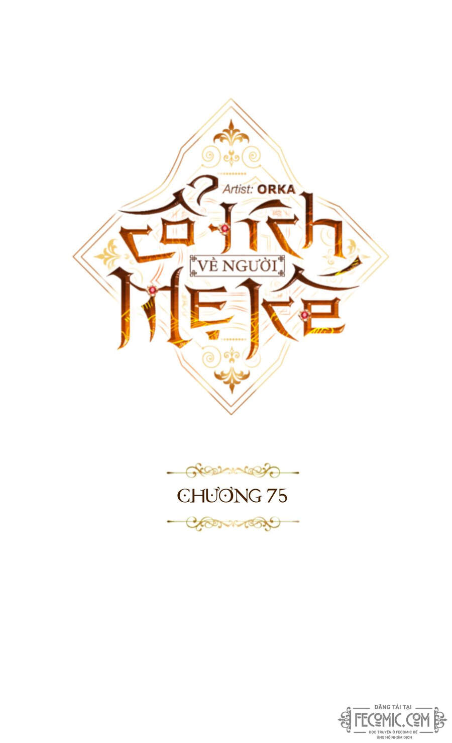 Câu Chuyện Cổ Tích Của Mẹ Kế Chap 75 - Next Chap 76