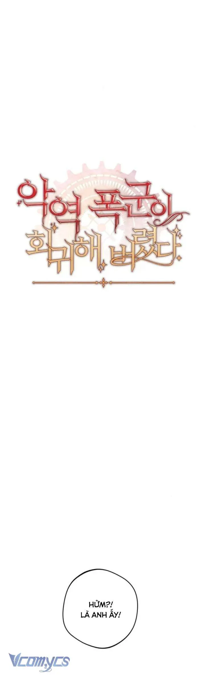 Bạo Chúa Độc Ác Trở Lại Chap 52 - Next Chap 53