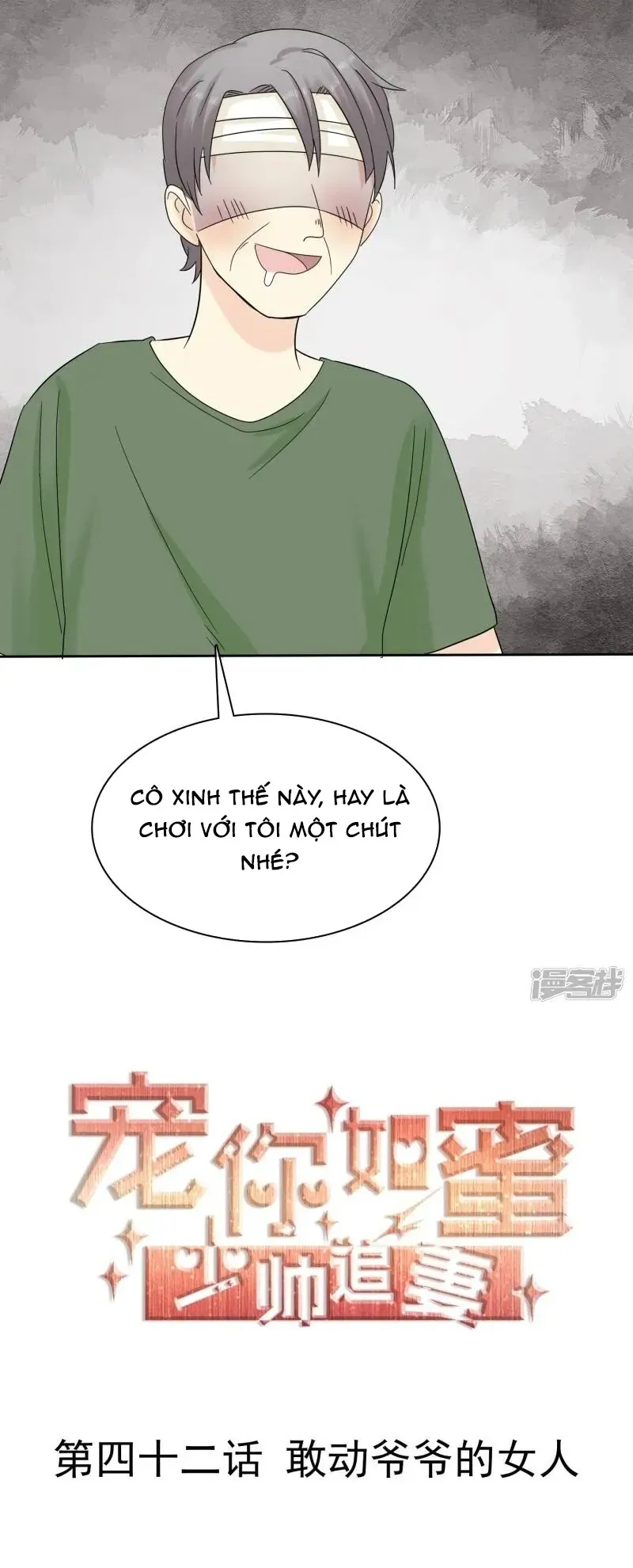 Sủng Em Như Mật: Thiếu Gia Truy Thê Chap 41 - Next Chap 42