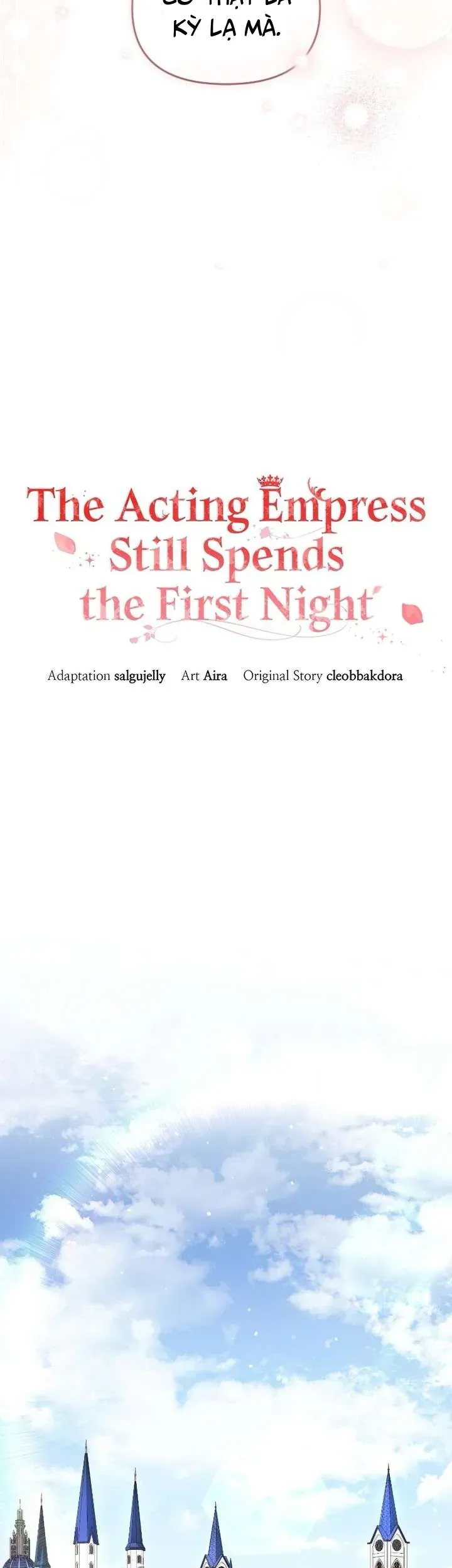 Tuy Là Hoàng Hậu Thay Thế Nhưng Tôi Lại Đánh Mất Đêm Đầu Tiên Chap 46 - Next Chap 47