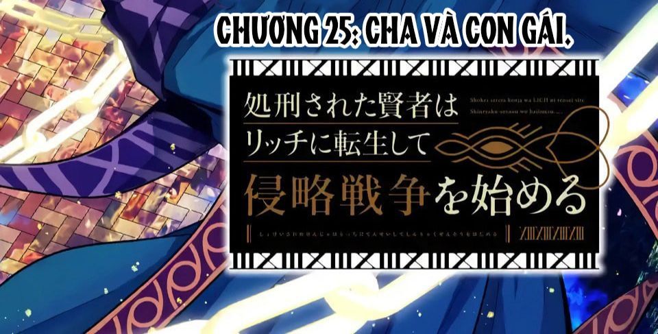 The Executed Sage Who Was Reincarnated As A Lich And Started An All-Out War Chap 25 - Next Chap 26