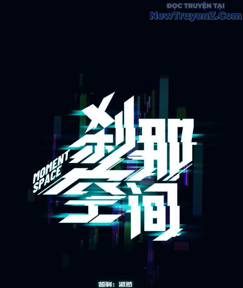 Không gian sát na Chap 9 - Next Chap 10