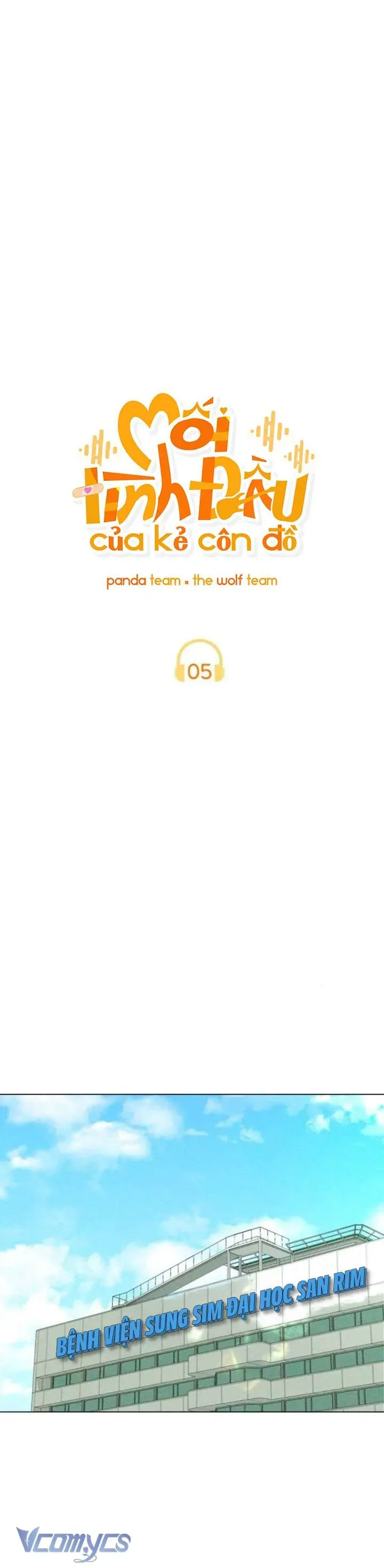 Mối Tình Đầu Của Kẻ Côn Đồ Chap 5 - Next Chap 6