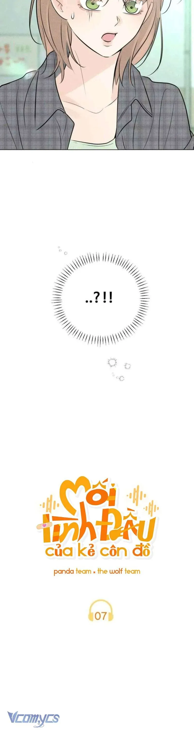 Mối Tình Đầu Của Kẻ Côn Đồ Chap 7 - Next Chap 8