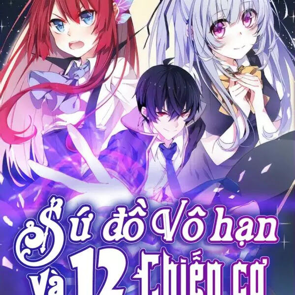 Sứ Đồ Vô Hạn Và 12 Chiến Cơ Chap 10 - Next Chap 11