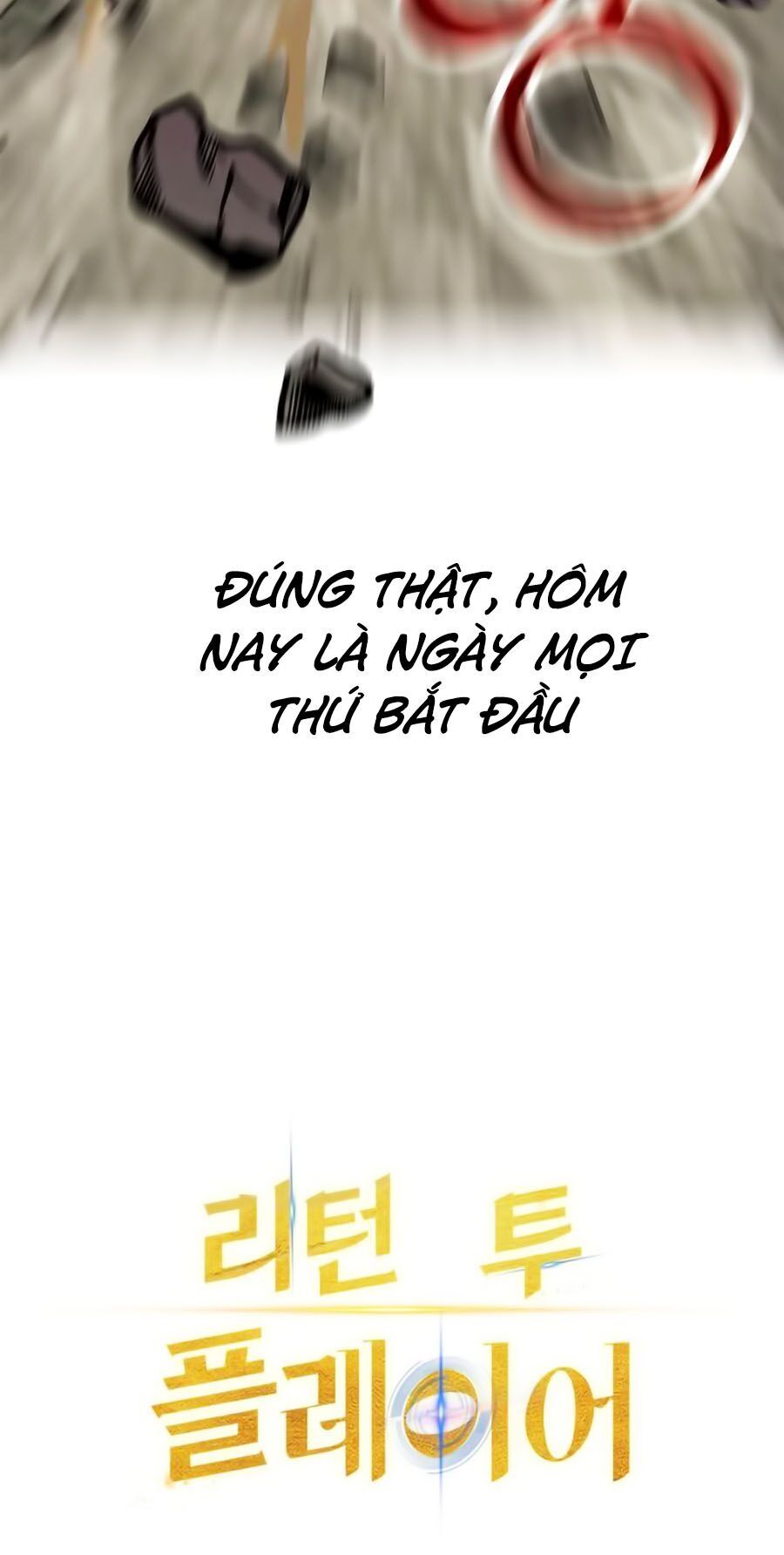 Trở Lại Thành Người Chơi Chap 2 - Next Chap 3