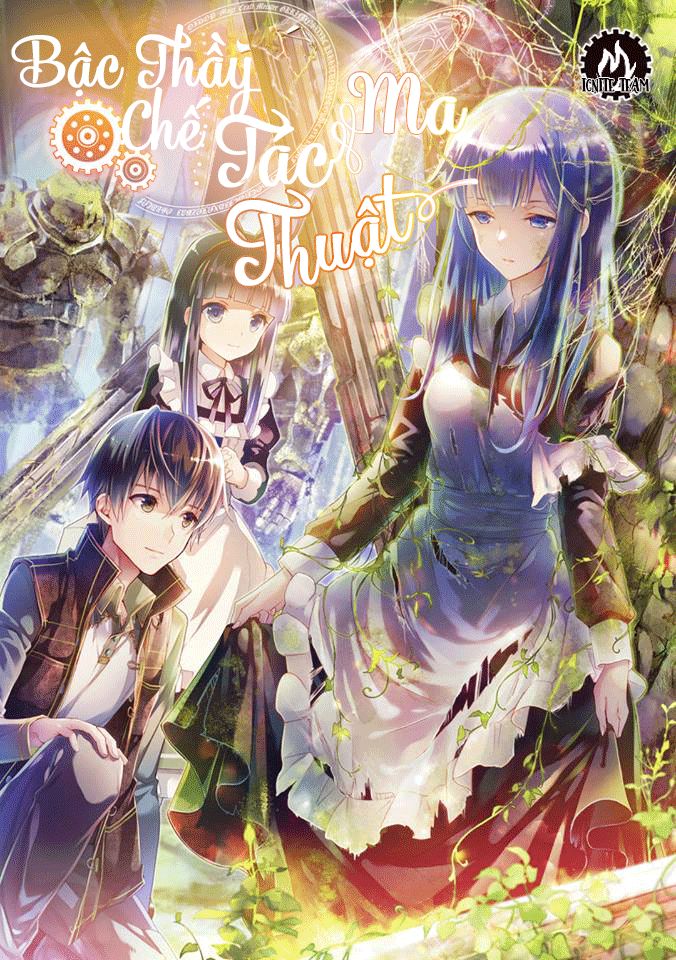 Bậc Thầy Chế Tạo Ma Thuật Chap 21 - Next Chap 22