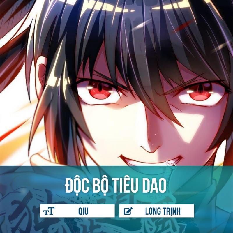 Độc Bộ Tiêu Dao Chap 100 - Next Chap 101