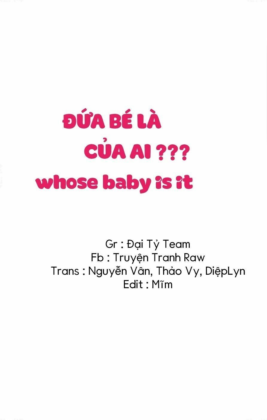 Đứa Bé Là Của Ai ???? Chap 37 - Next Chap 38