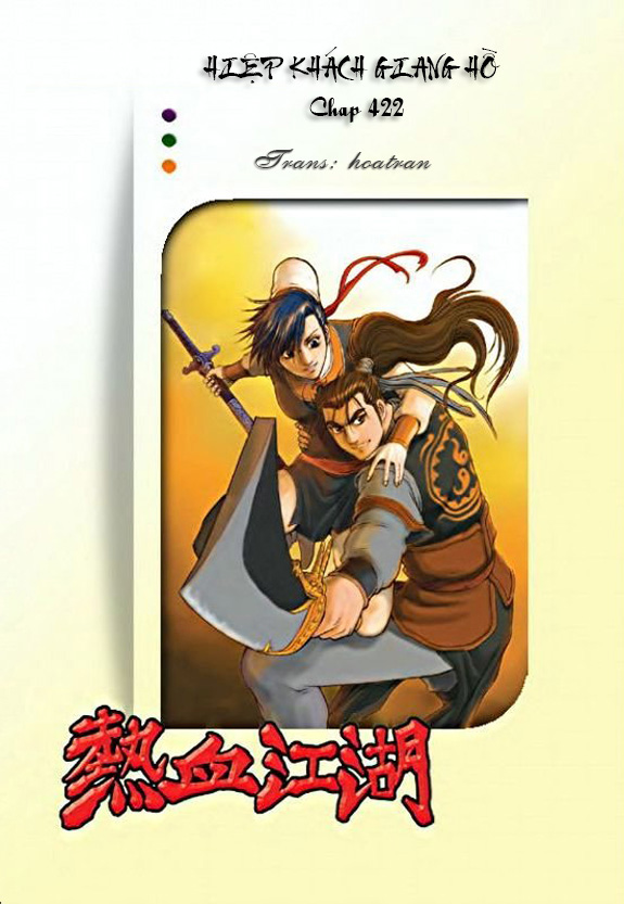 Hiệp Khách Giang Hồ Chap 442 - Next Chap 443