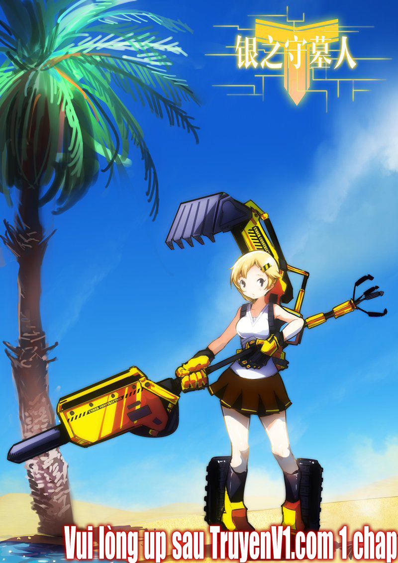 Ngân Chi Thủ Mộ Nhân Chap 41 - Next Chap 42