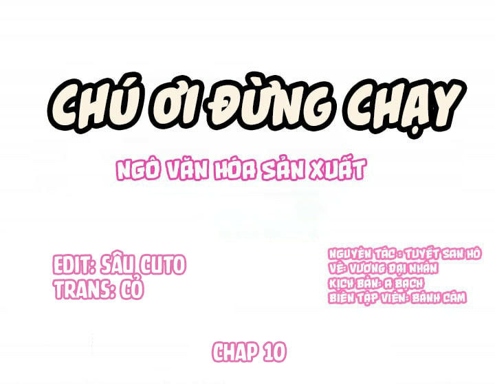 Chú Ơi Đừng Chạy!!! Chap 10 - Next Chap 11