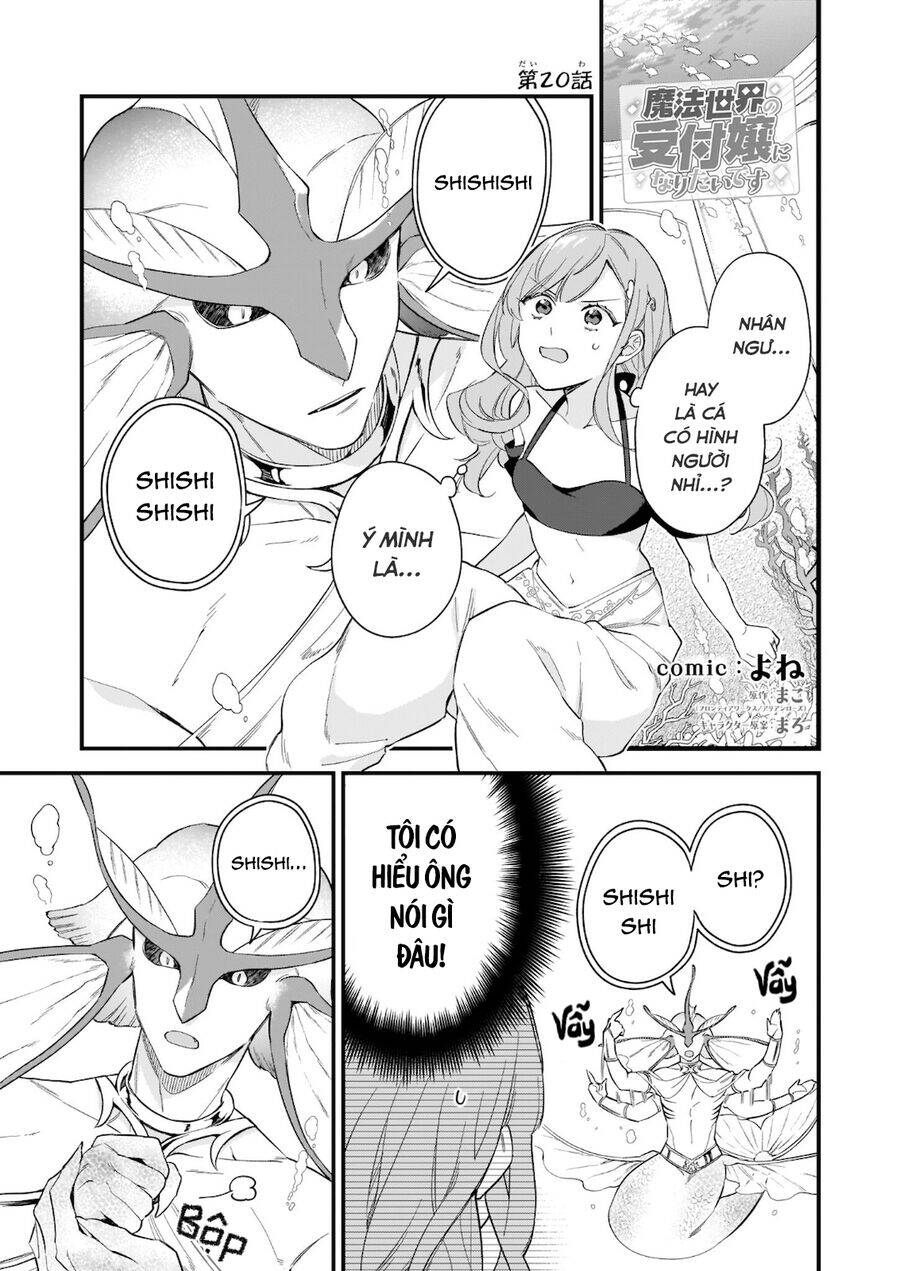 Tôi Muốn Làm Tiếp Tân Của Thế Giới Ma Pháp Chap 20 - Next Chap 21