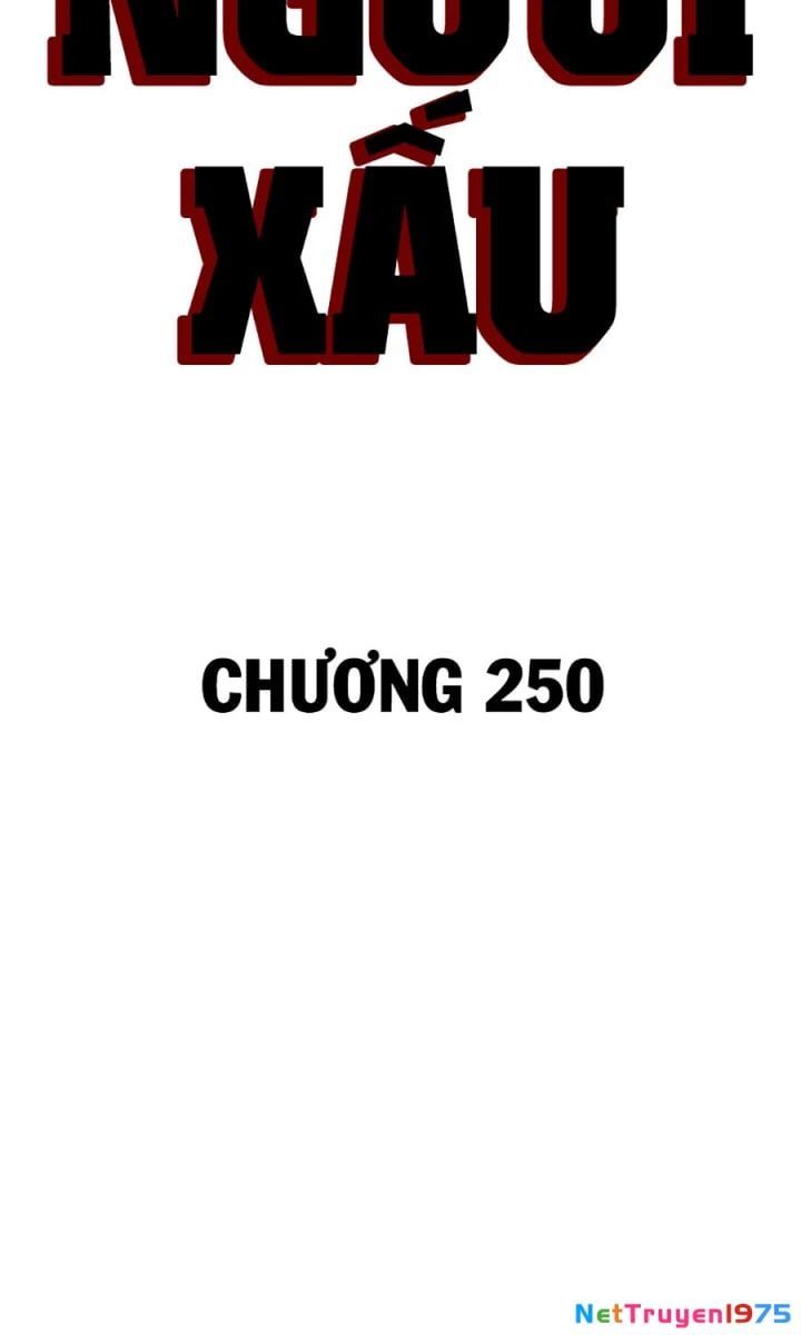 Người Xấu Chap 250 - Next Chap 251