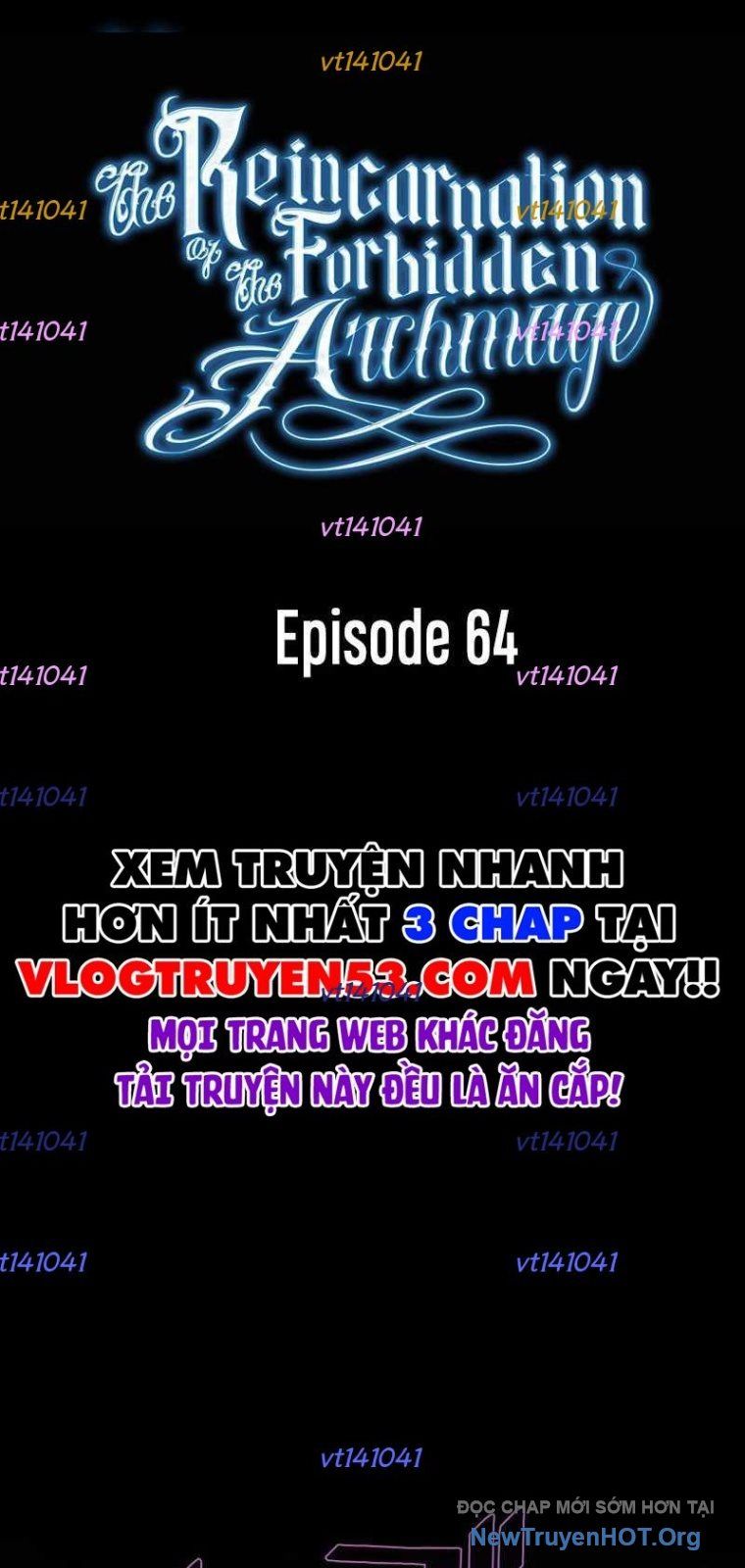 Sự Tái Sinh Của Đại Pháp Sư Bị Phong Ấn Chap 64 - Next Chap 65