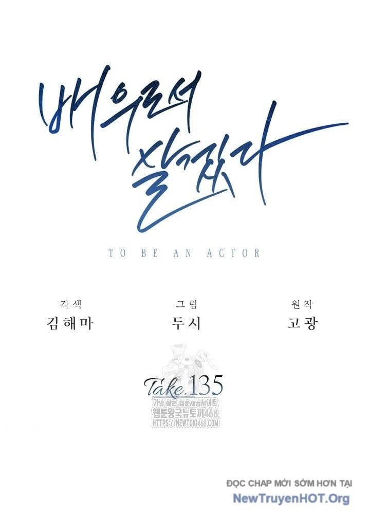Sống Như Một Diễn Viên Chap 135 - Next Chap 136