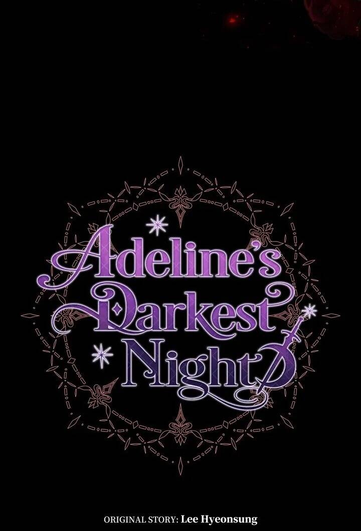 Một Đêm Sâu Đậm Của Adeline Chap 75 - Next Chap 76