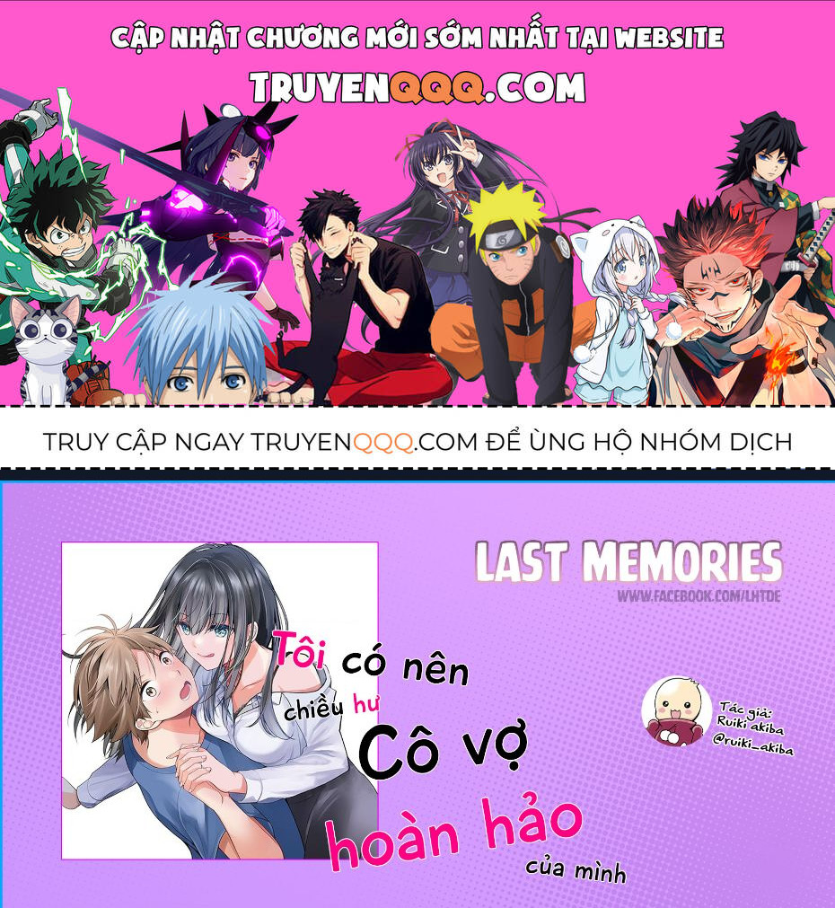 Tôi Có Nên Chiều Hư Cô Vợ Hoàn Hảo Của Mình? Chap 33 - Next Chap 34