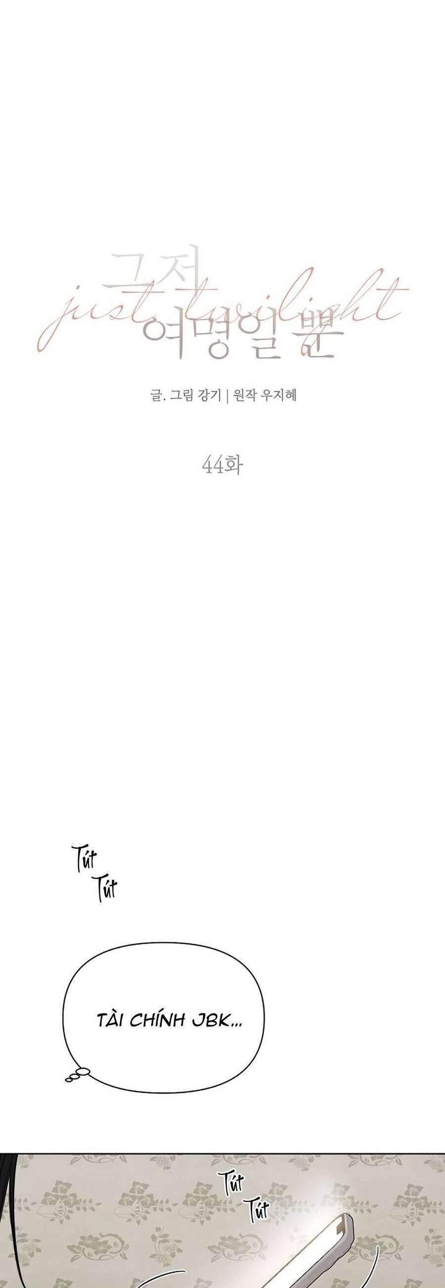 Chỉ Là Ánh Bình Minh Chap 44 - Next Chap 45