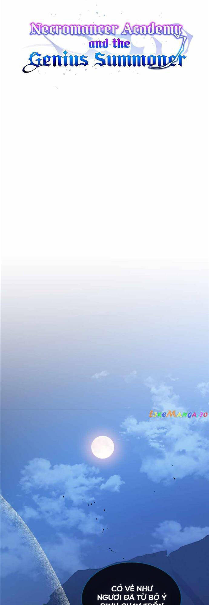 Tử Linh Sư Thiên Tài Của Học Viện Chap 47 - Next Chap 48