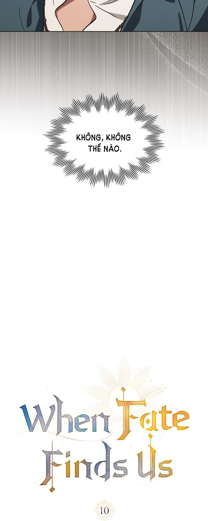 Khi Số Phận Tìm Đến Hai Ta Chap 10 - Next Chap 11