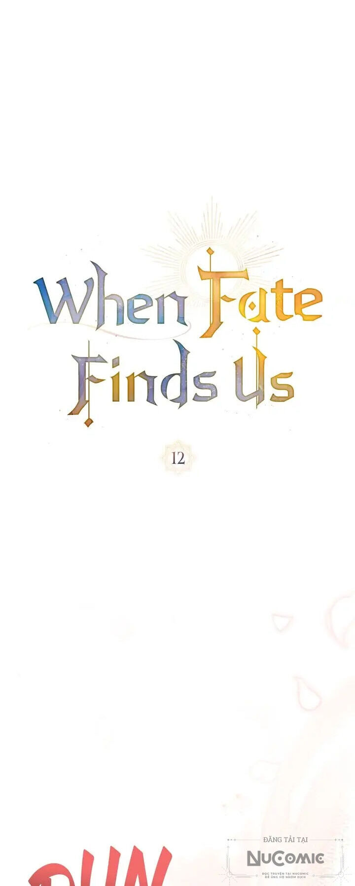 Khi Số Phận Tìm Đến Hai Ta Chap 12 - Next Chap 13