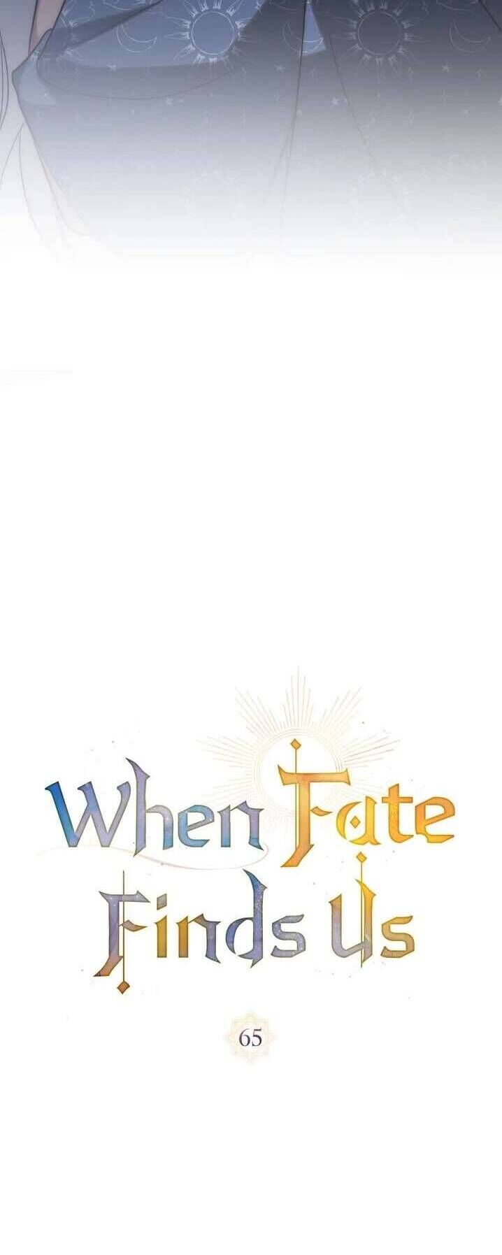 Khi Số Phận Tìm Đến Hai Ta Chap 65 - Next Chap 66