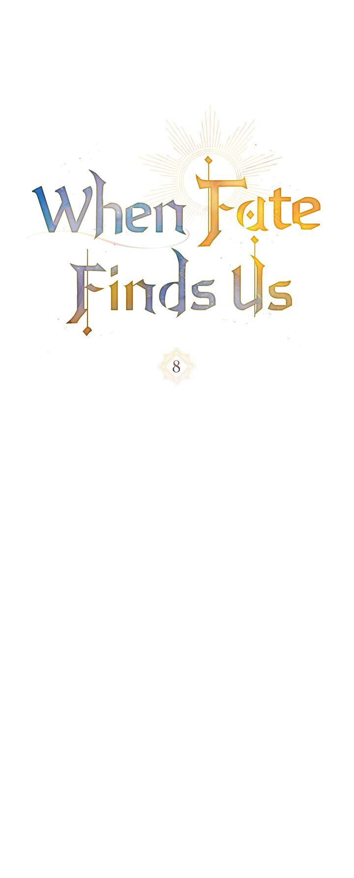 Khi Số Phận Tìm Đến Hai Ta Chap 8 - Next Chap 9