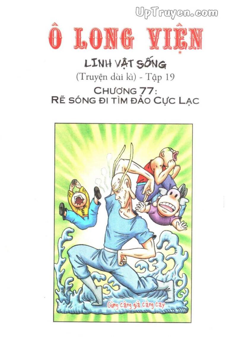 Ô Long Viện Linh Vật Sống (Truyện Dài) Chap 77 - Next Chap 78