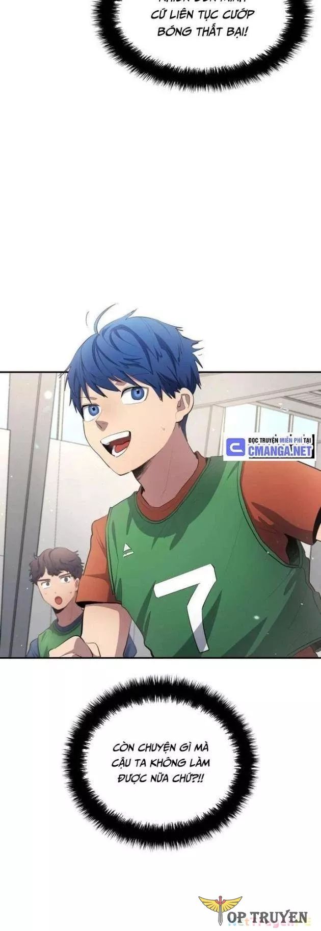 Thiên Phú Bóng Đá, Tất Cả Đều Là Của Tôi! Chap 53 - Next Chap 54