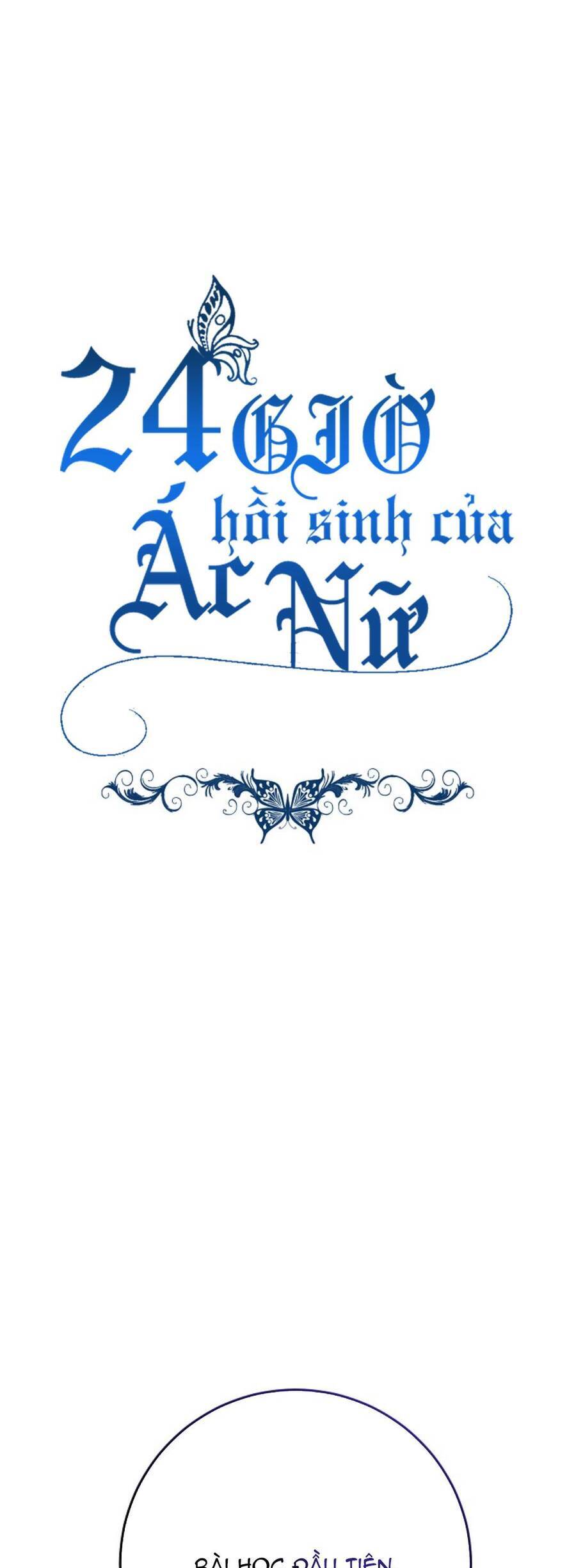 24 Giờ Hồi Sinh Của Ác Nữ Chap 7 - Next Chap 8