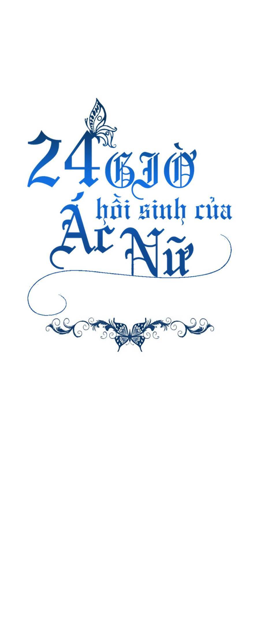 24 Giờ Hồi Sinh Của Ác Nữ Chap 8 - Next Chap 9