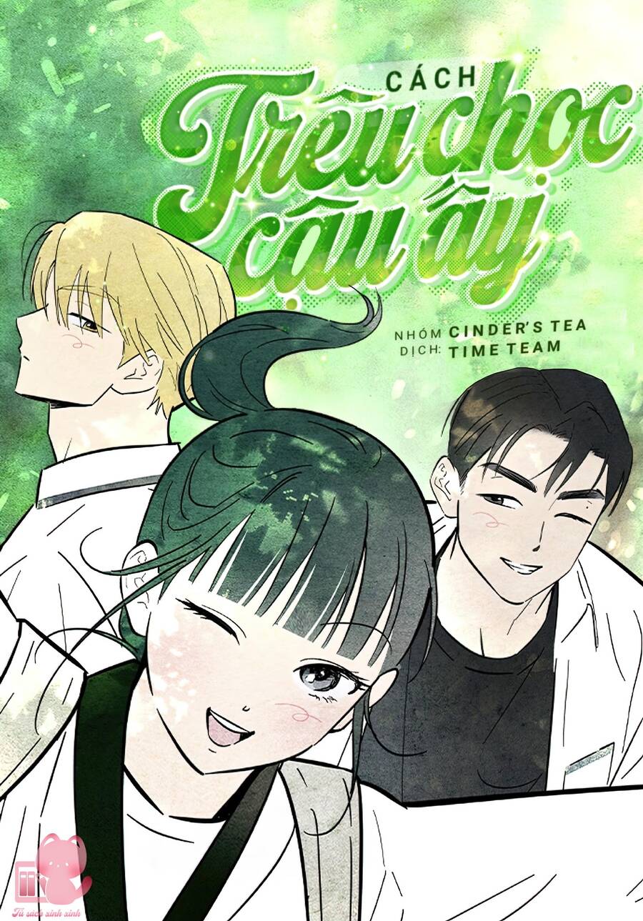 Cách Trêu Chọc Cậu Ấy Chap 10 - Next Chap 11