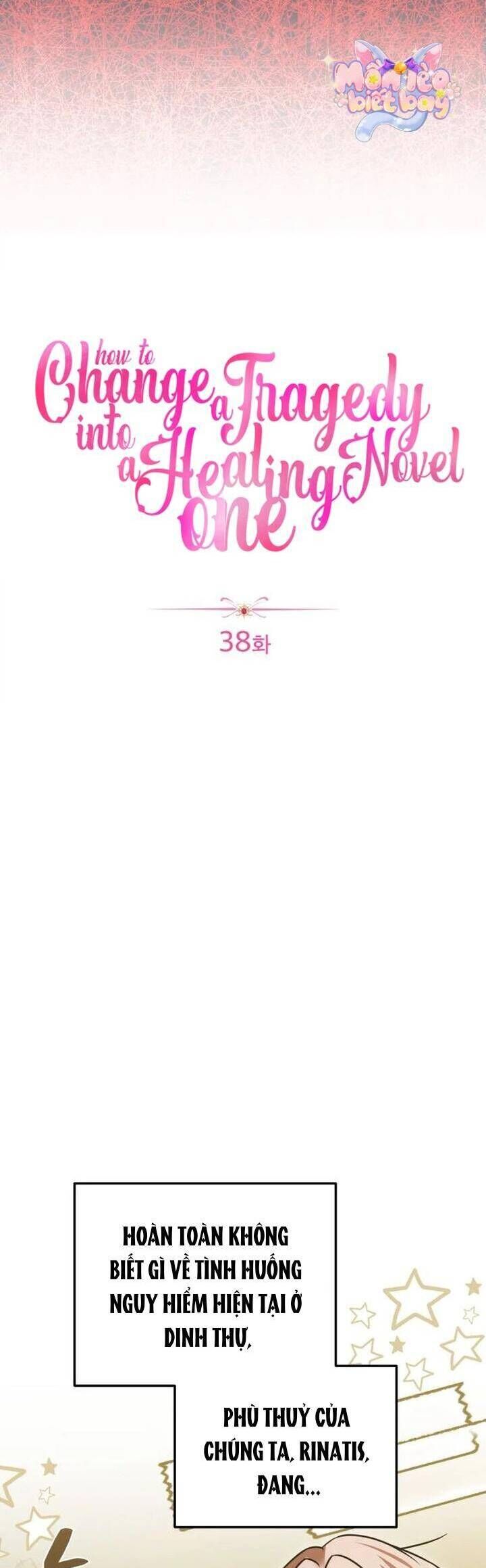 Cách Khiến Cuốn Tiểu Thuyết Bi Kịch Thành Chữa Lành! Chap 38 - Next Chap 39