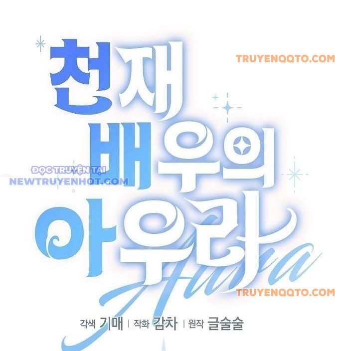 Ánh Hào Quang Của Diễn Viên Thiên Tài Chap 69 - Next Chap 70