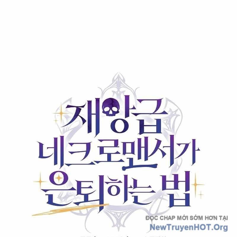 Cách Một Tử Linh Sư Cấp Thảm Họa Nghỉ Hưu Chap 47 - Next Chap 48