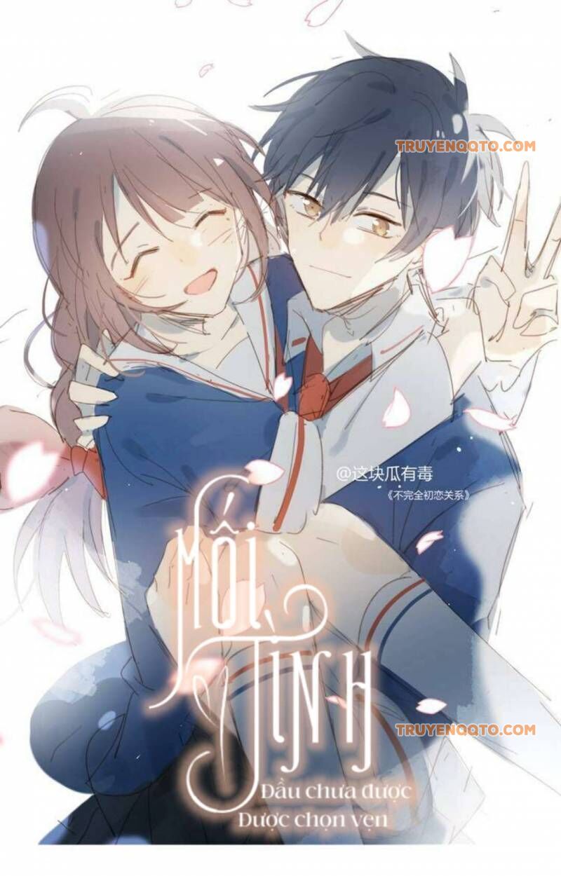 Mối Tình Đầu Chưa Được Trọn Vẹn Chap 14 - Next Chap 15