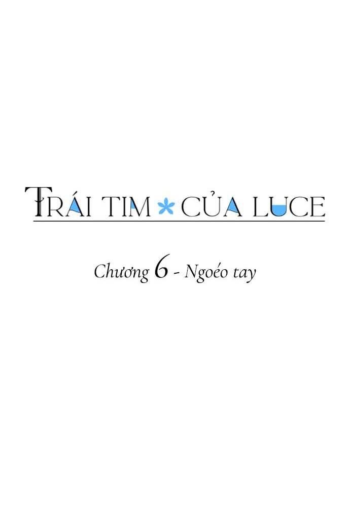 Trái Tim Của Luce Chap 6 - Next Chap 7