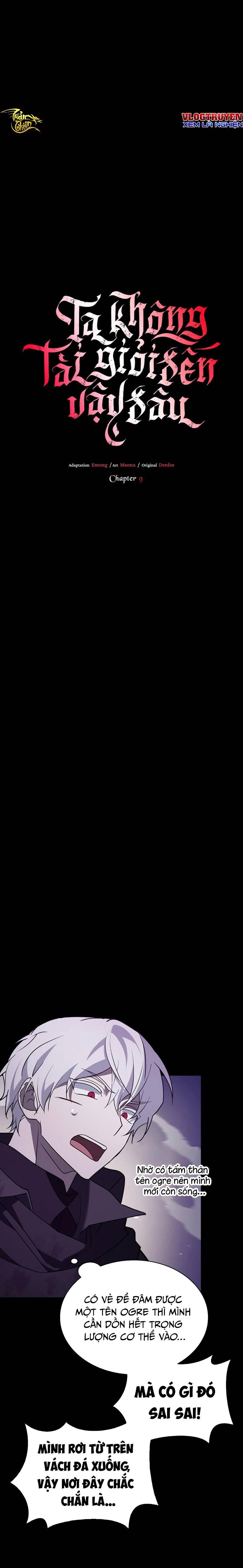 Ta Không Tài Giỏi Đến Vậy Đâu Chap 9 - Next Chap 10