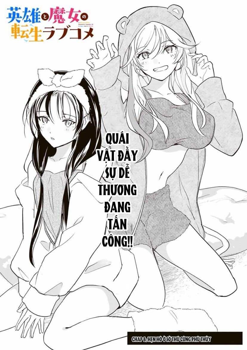 Chuyện Tình Chuyển Sinh Hài Hước Của Anh Hùng Và Phù Thuỷ Chap 8 - Next Chap 9