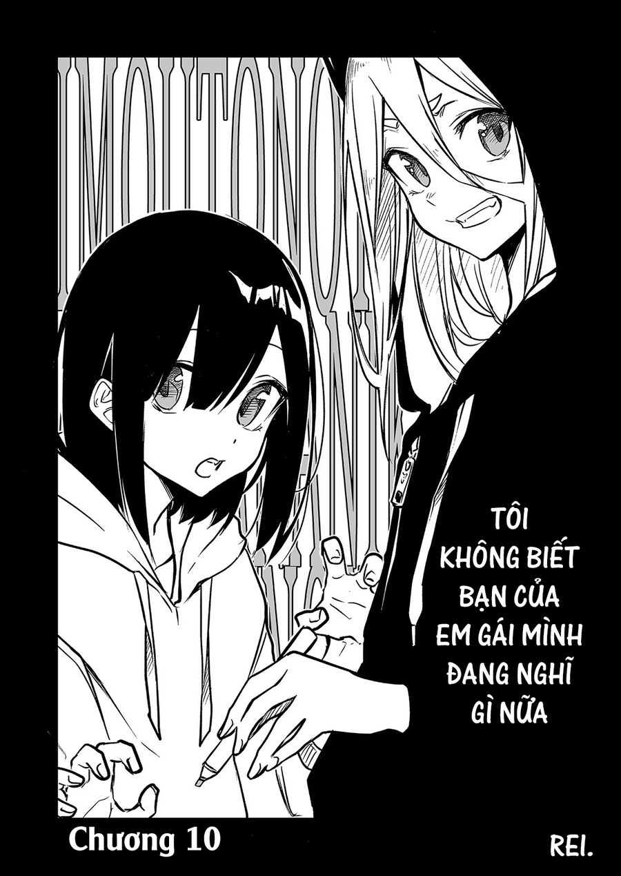 Tôi Chẳng Hiểu Cô Bạn Của Em Gái Tôi Đang Nghĩ Gì! Chap 10 - Next Chap 11